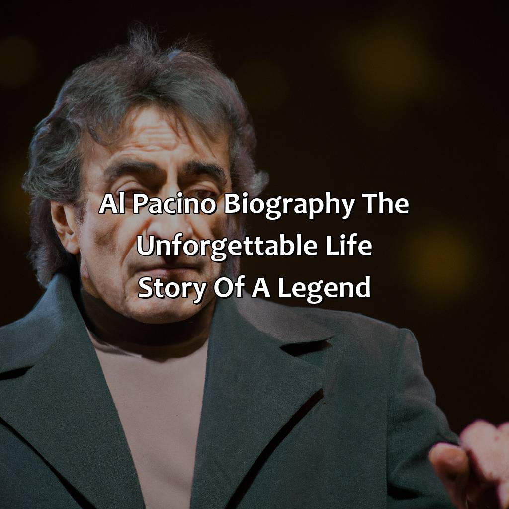 Al Pacino Biography: The Unforgettable Life Story of a Legend,