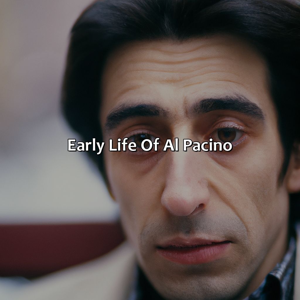 Early Life Of Al Pacino  - Al Pacino Biography: The Unforgettable Life Story Of A Legend, 