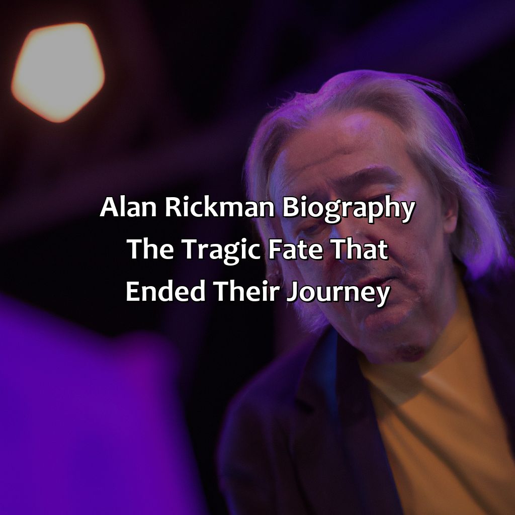 Alan Rickman Biography: The Tragic Fate That Ended Their Journey,