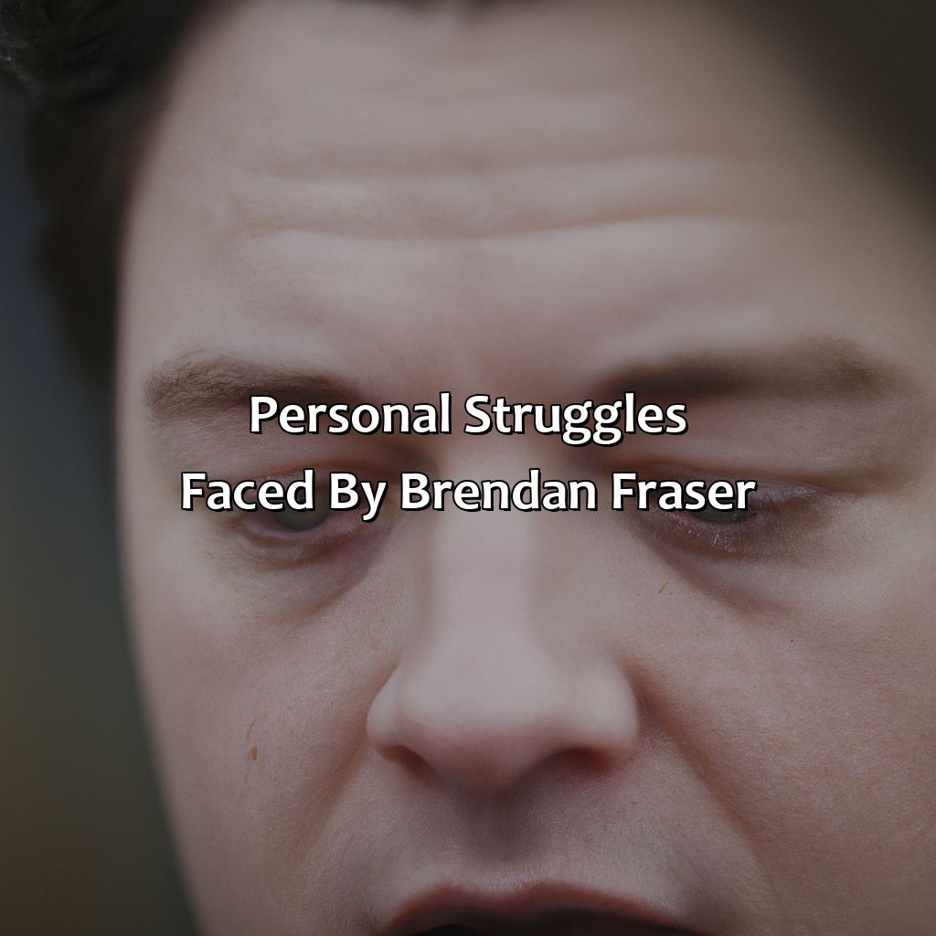Personal Struggles Faced By Brendan Fraser  - Brendan Fraser Biography: The Epic Battle That Led To Their Unprecedented Success, 
