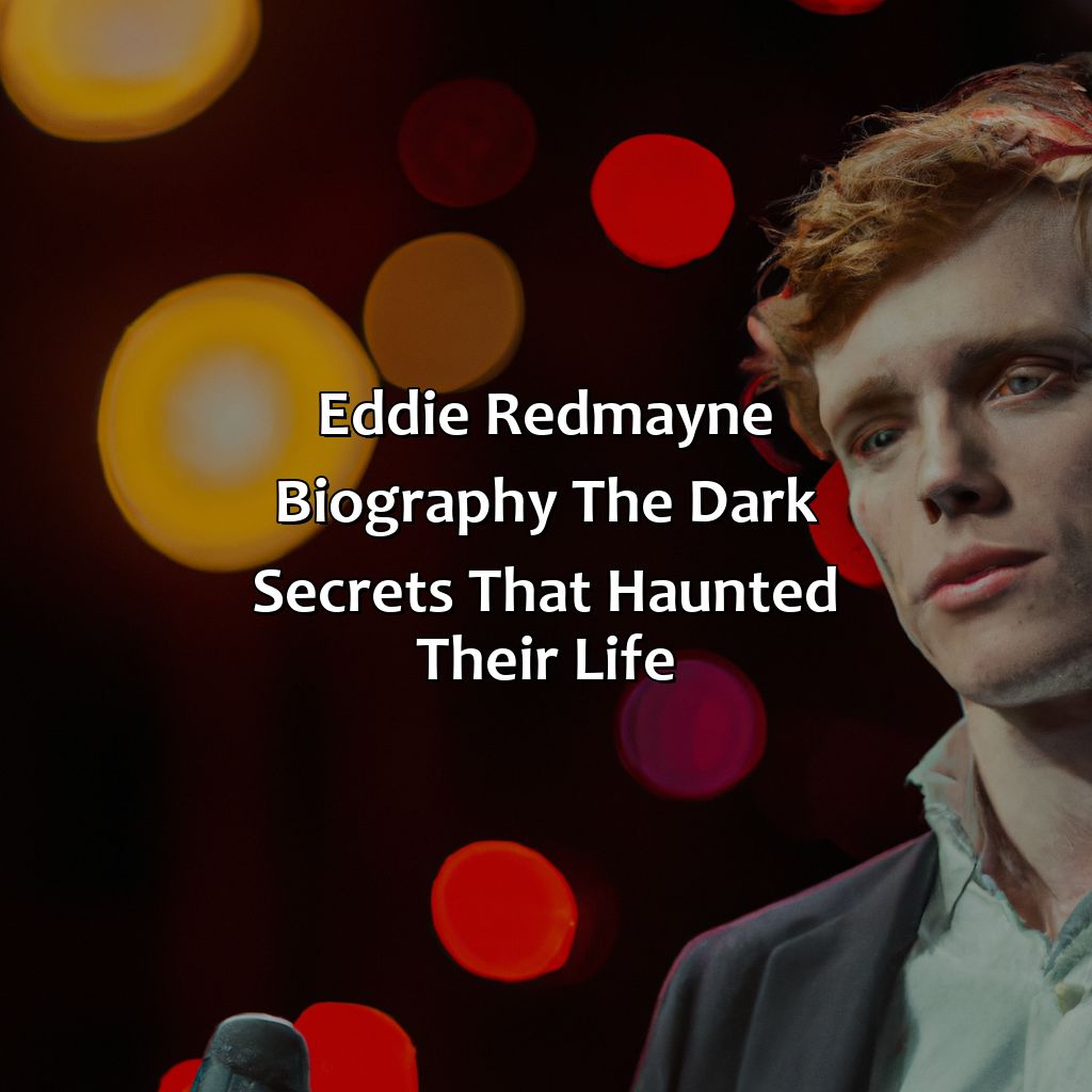 Eddie Redmayne Biography: The Dark Secrets That Haunted Their Life,