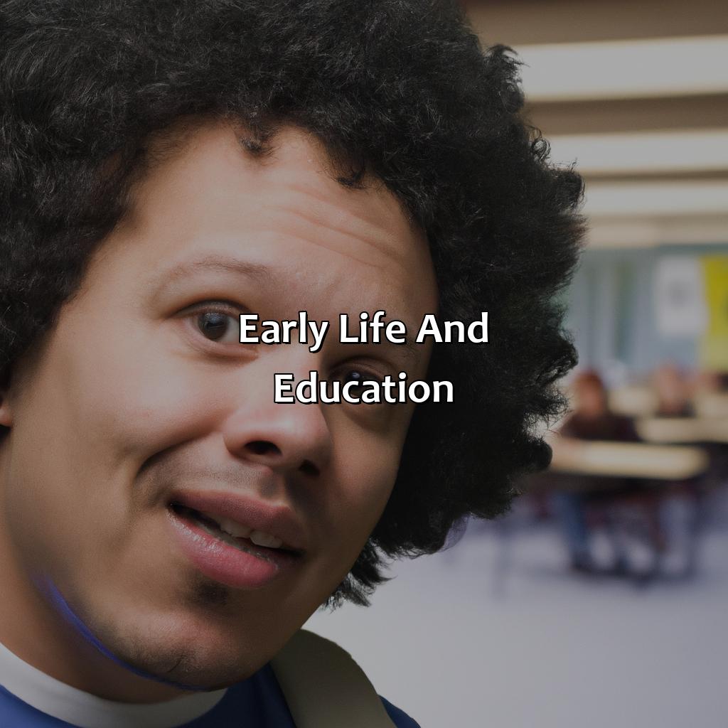 Early Life And Education  - Eric Andre Biography: The Shocking Revelations That Will Change Your Perception Of Them, 