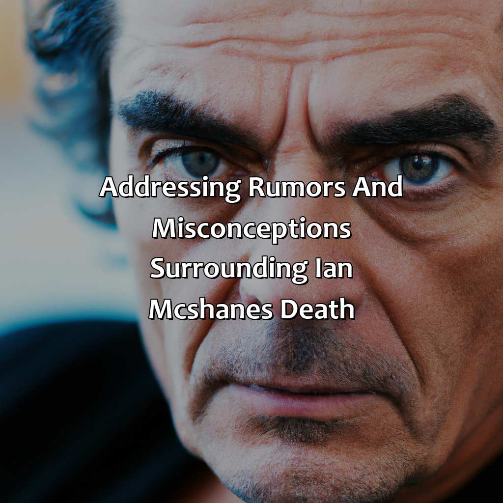 Addressing Rumors And Misconceptions Surrounding Ian Mcshane