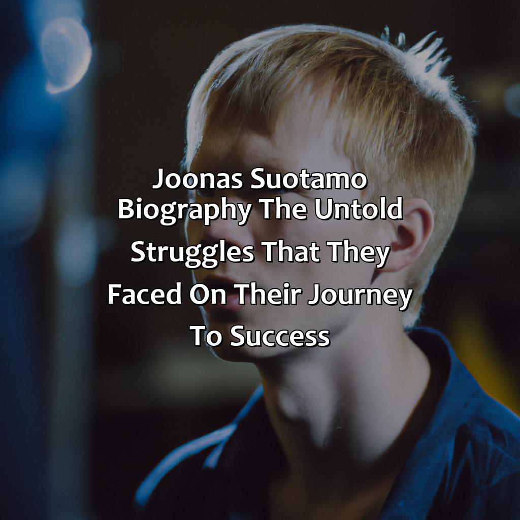 Joonas Suotamo Biography: The Untold Struggles That They Faced on Their Journey to Success,