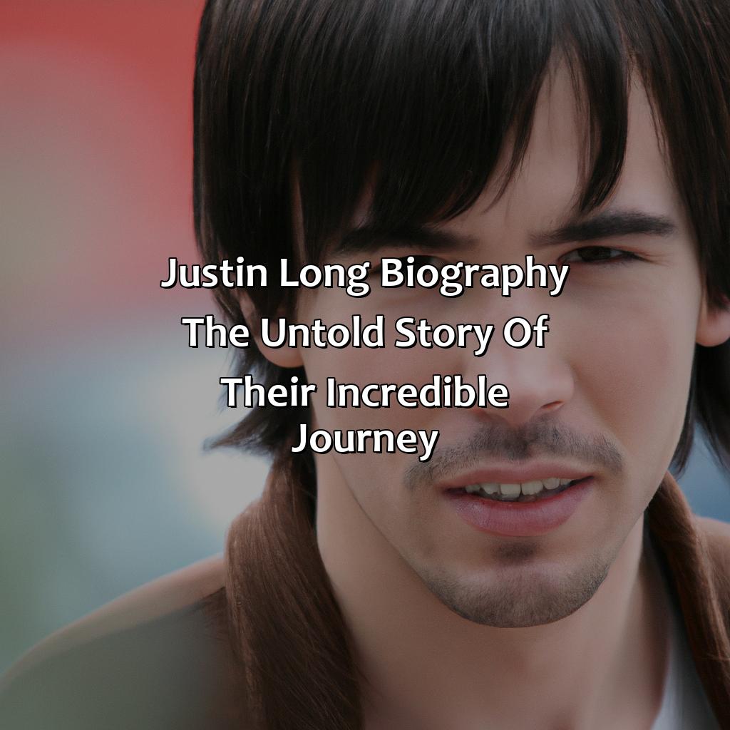 Justin Long Biography: The Untold Story of Their Incredible Journey,