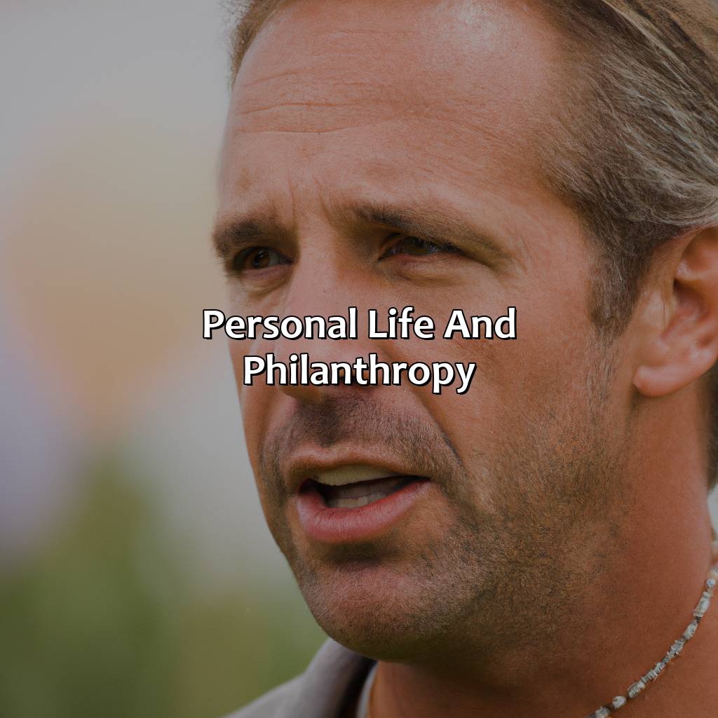 Personal Life And Philanthropy  - Kevin Costner Biography: The Unforgettable Life Story That Continues To Inspire Millions, 