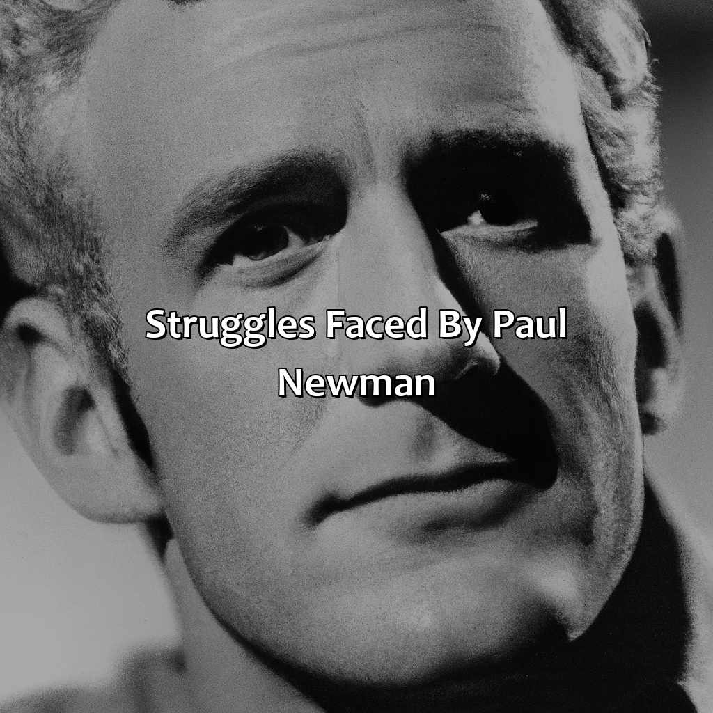 Struggles Faced By Paul Newman  - Paul Newman Biography: The Untold Struggles That Shaped Their Path To Success, 