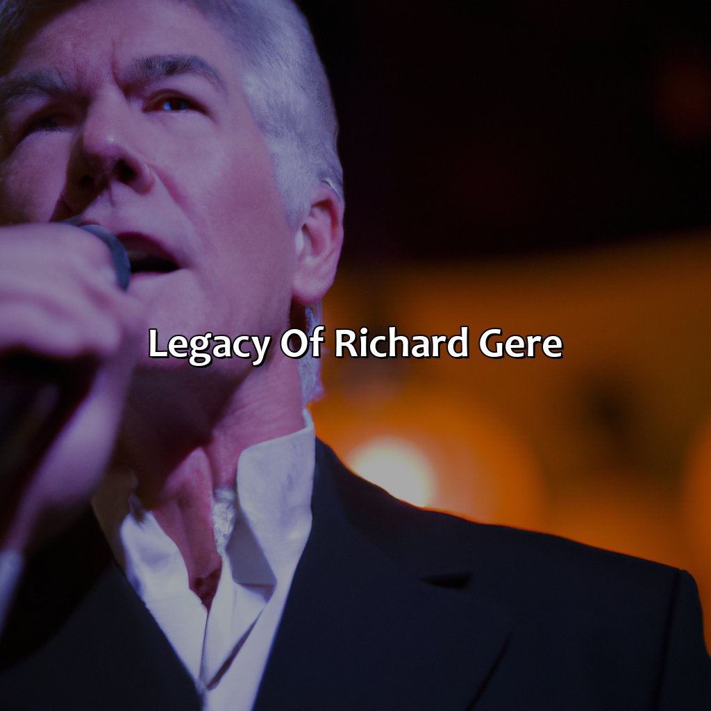 Legacy Of Richard Gere  - Richard Gere Biography: The Incredible Achievements That Made Them A True Visionary, 